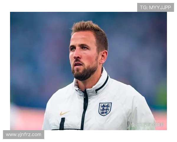 哈里·凯恩:英格兰锋线支柱的崛起与挑战分析 哈里·凯恩:英格兰锋线支柱的崛起与挑战分析