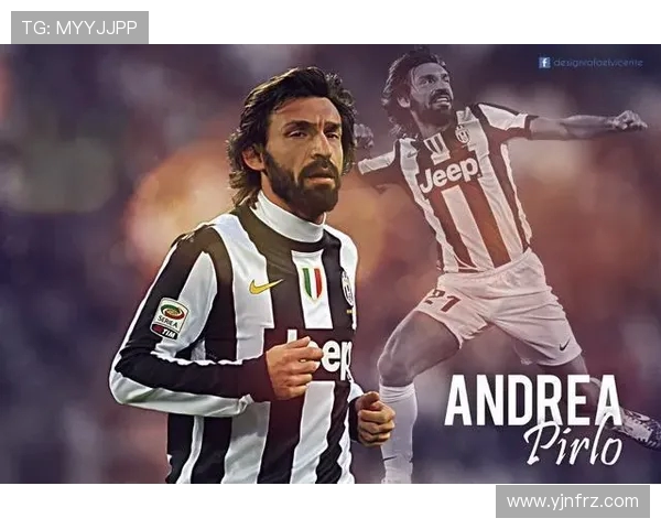 安德烈亚·皮尔洛:从中场大师到足坛传奇背后的故事与辉煌历程 安德烈亚·皮尔洛:从中场大师到足坛传奇背后的故事与辉煌历程